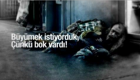 büyümek istiyorduk çünkü bok vardı